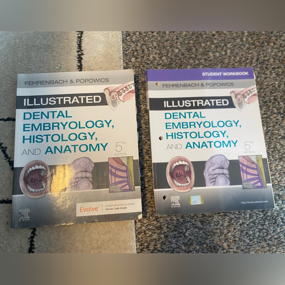 Illustrated Dental Embryology, Histology, and Anatomy Textbook and Workbook